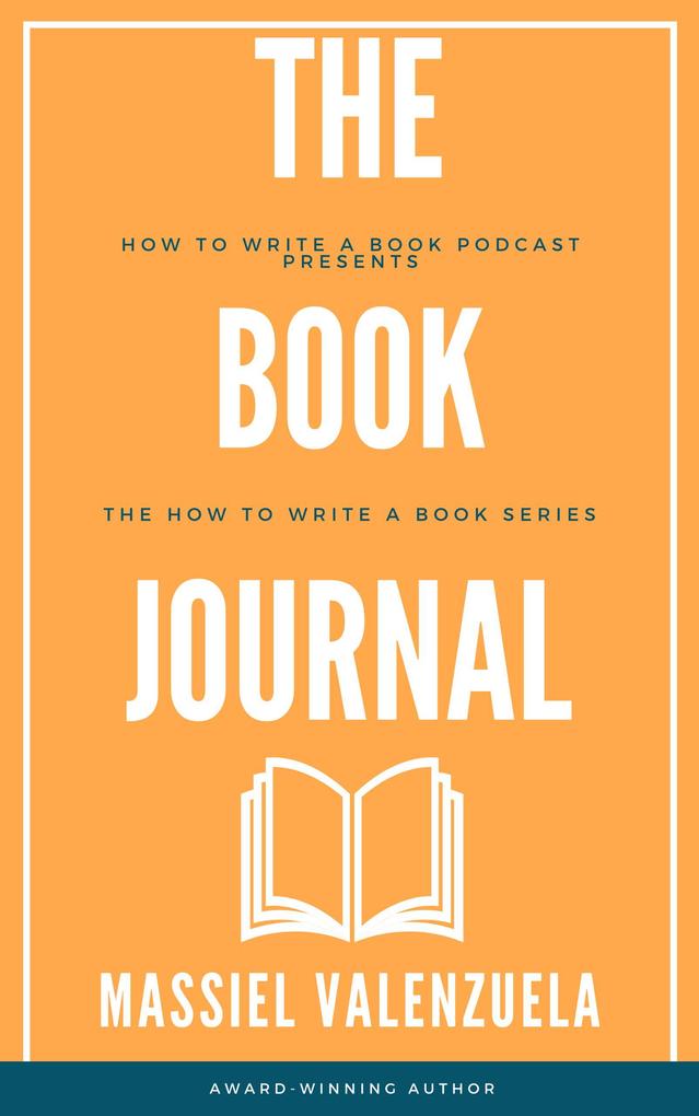 The Book Journal (How to Write a Book Podcast #1)
