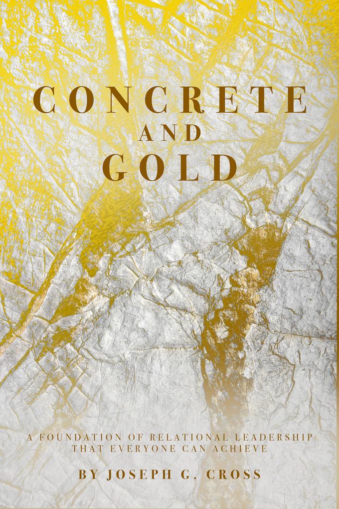 Concrete and Gold