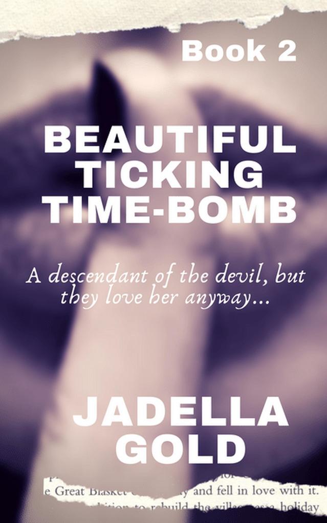 Beautiful Ticking Time-Bomb (2 #2)