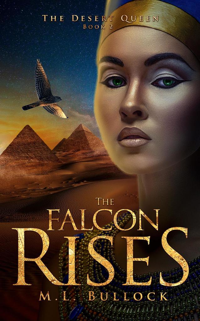 The Falcon Rises (Desert Queen Saga #2)
