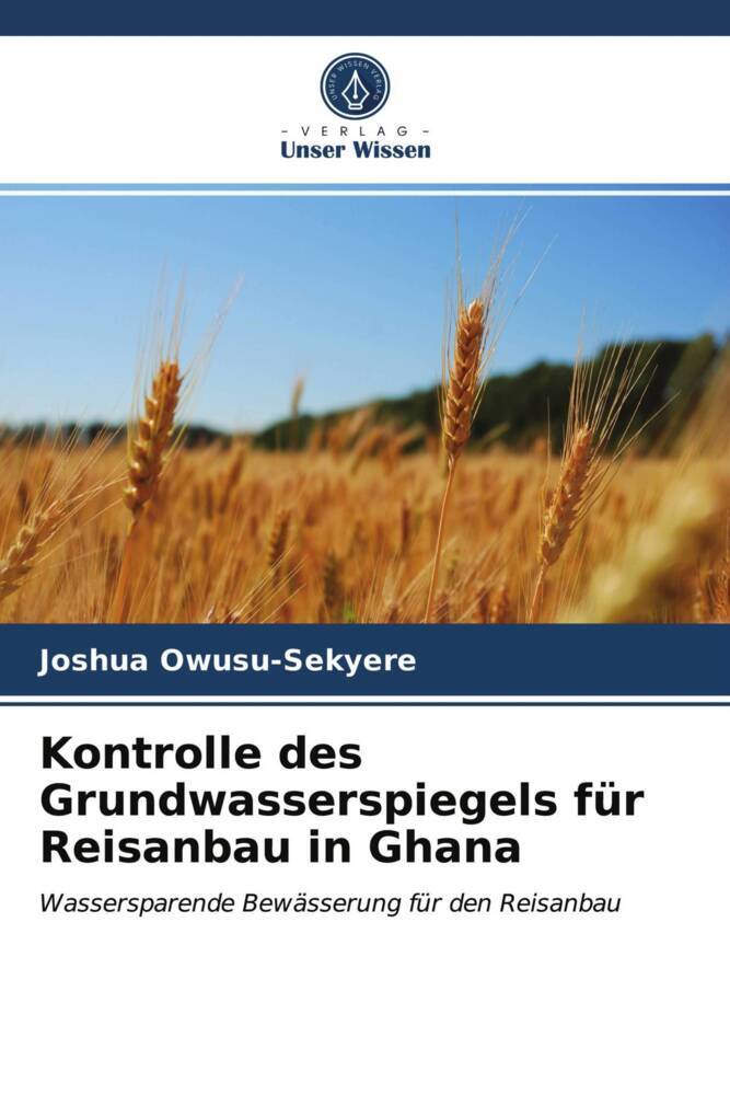 Kontrolle des Grundwasserspiegels für Reisanbau in Ghana