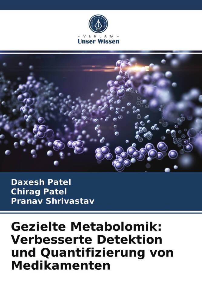 Gezielte Metabolomik: Verbesserte Detektion und Quantifizierung von Medikamenten