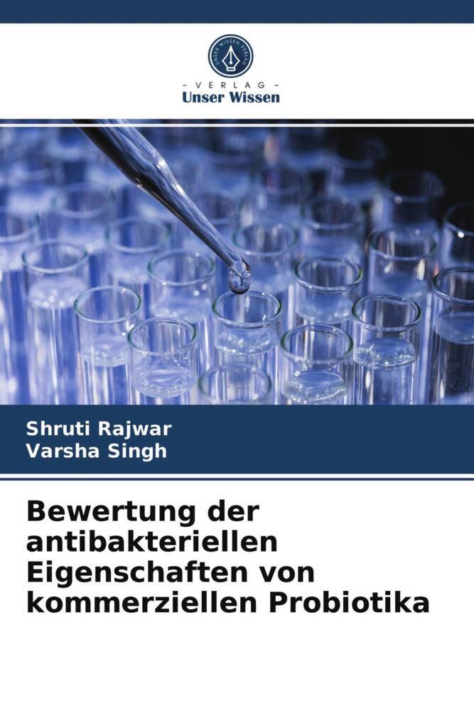 Bewertung der antibakteriellen Eigenschaften von kommerziellen Probiotika