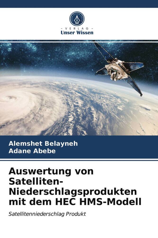 Auswertung von Satelliten-Niederschlagsprodukten mit dem HEC HMS-Modell