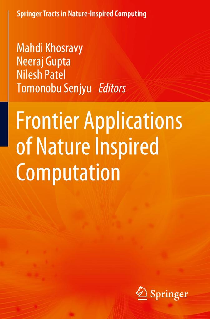 Frontier Applications of Nature Inspired Computation