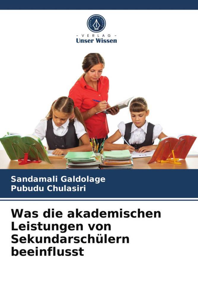 Was die akademischen Leistungen von Sekundarschülern beeinflusst