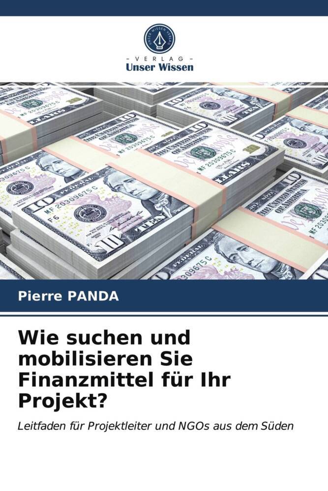 Wie suchen und mobilisieren Sie Finanzmittel für Ihr Projekt?