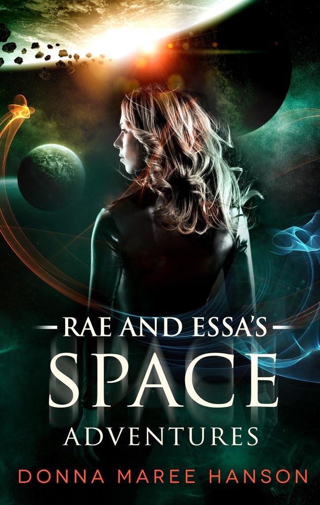 Rae and Essa‘s Space Adventures (Love and Space Pirates #2)
