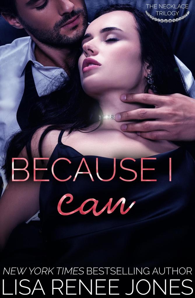 Because I Can (Necklace Series #2)