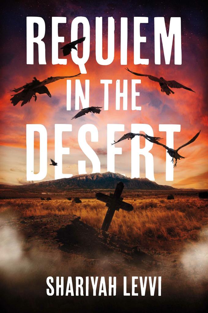 Requiem in the Desert