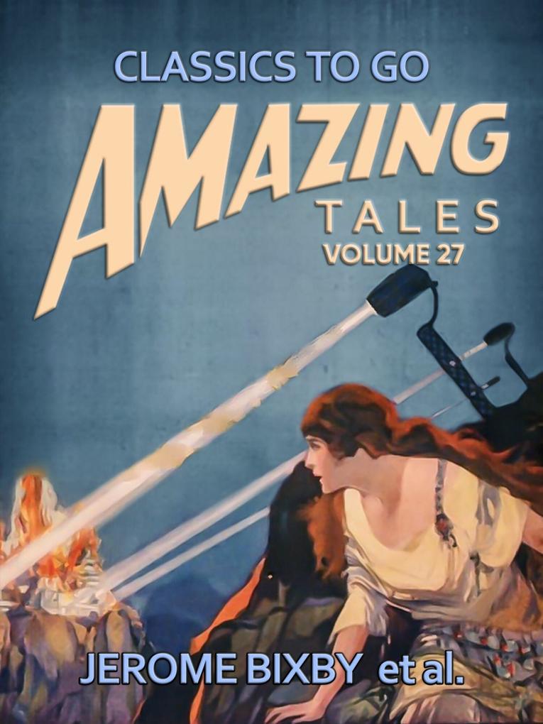 Amazing Tales Volume 27