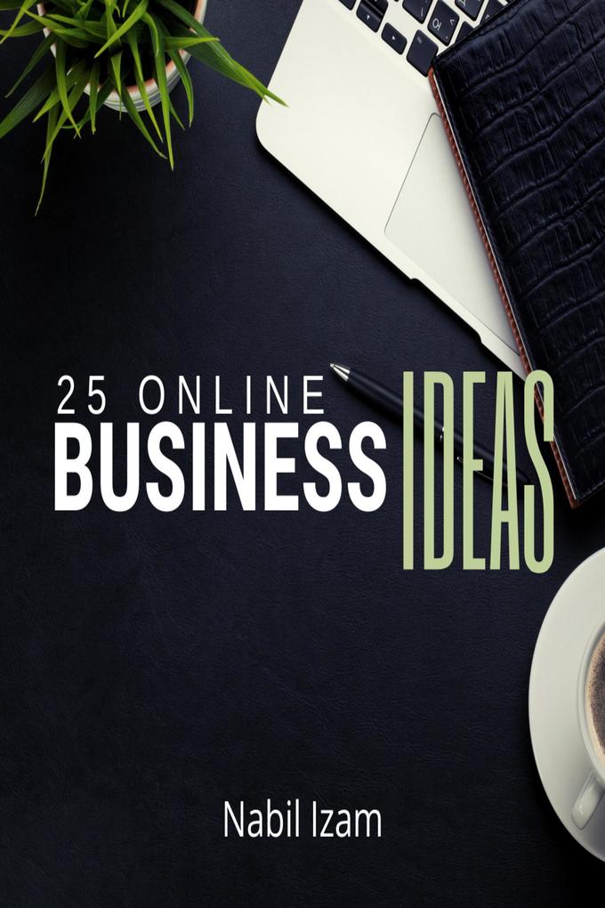 25 Online Business Ideas