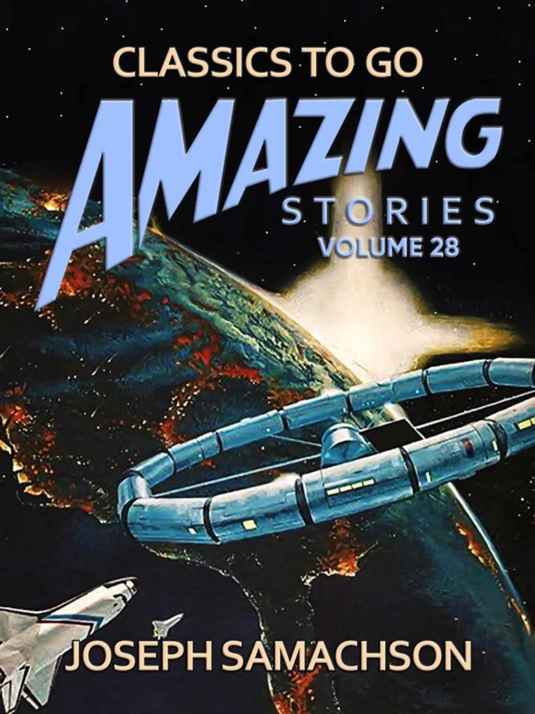 Amazing Stories Volume 28
