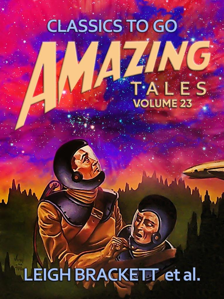 Amazing Tales Volume 23