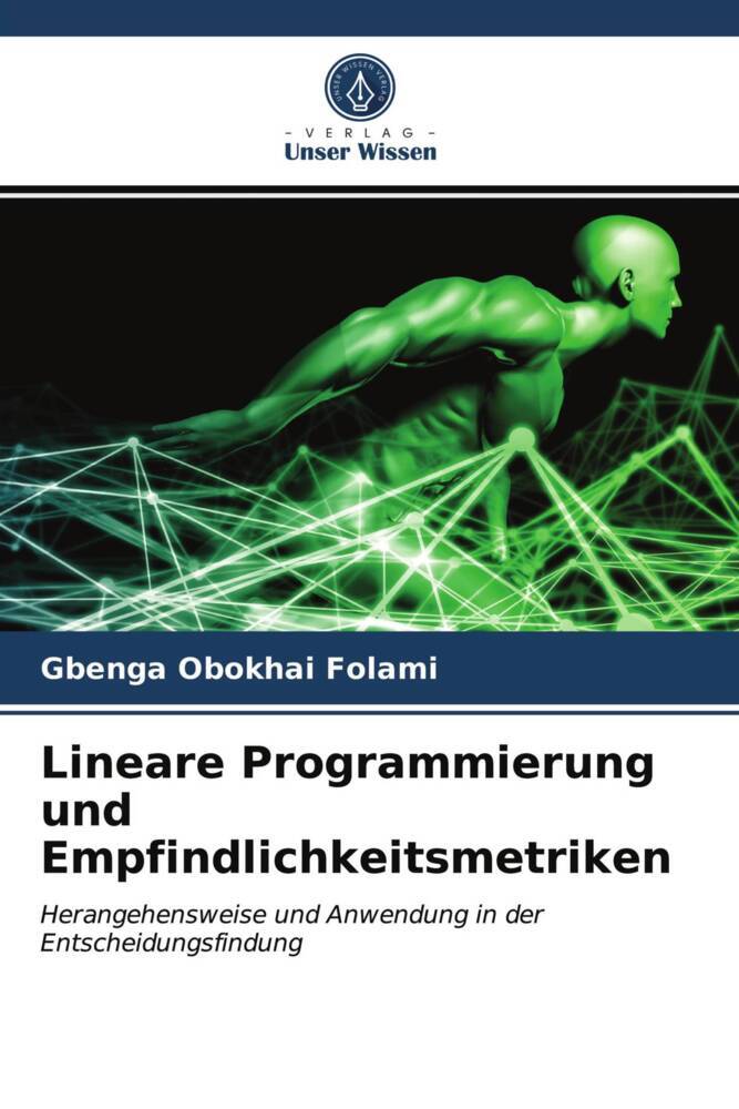Lineare Programmierung und Empfindlichkeitsmetriken