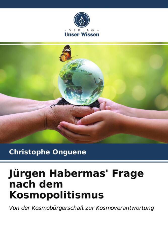Jürgen Habermas' Frage nach dem Kosmopolitismus