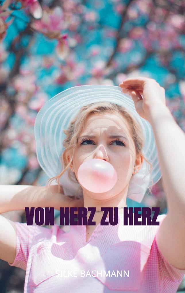 Von Herz zu Herz