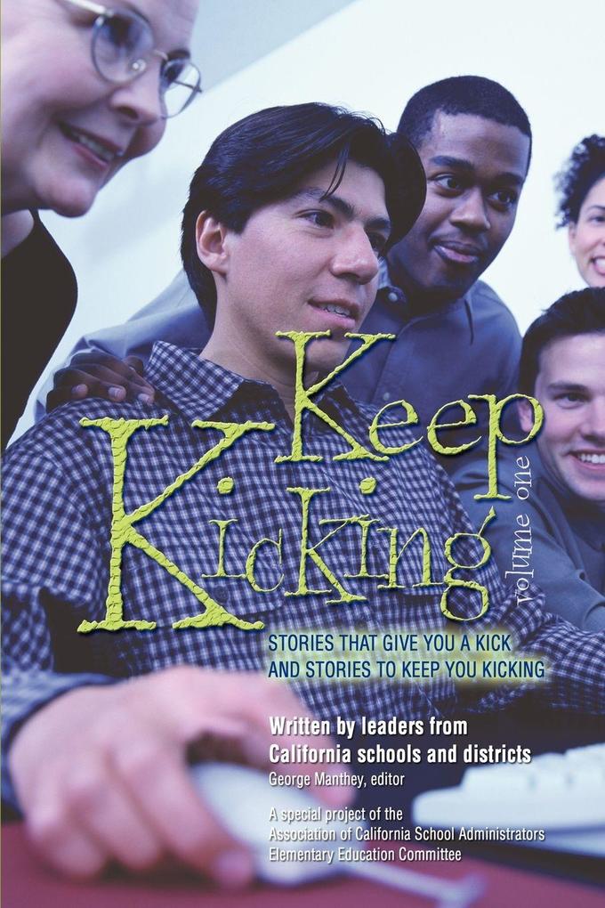 Keep Kicking Volume 1