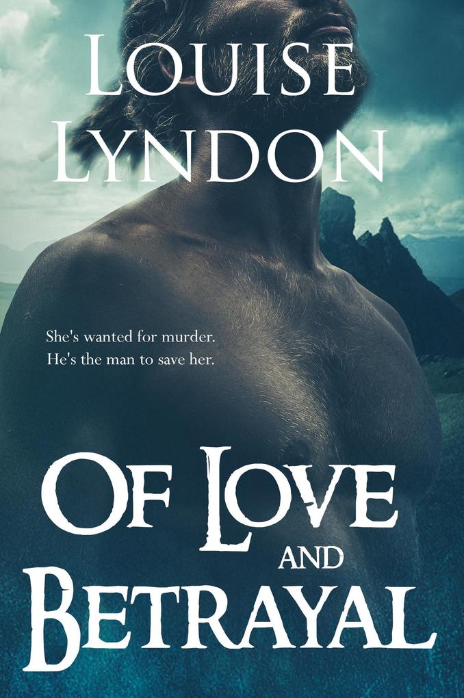 Of Love and Betrayal (Warriors in Love #2)