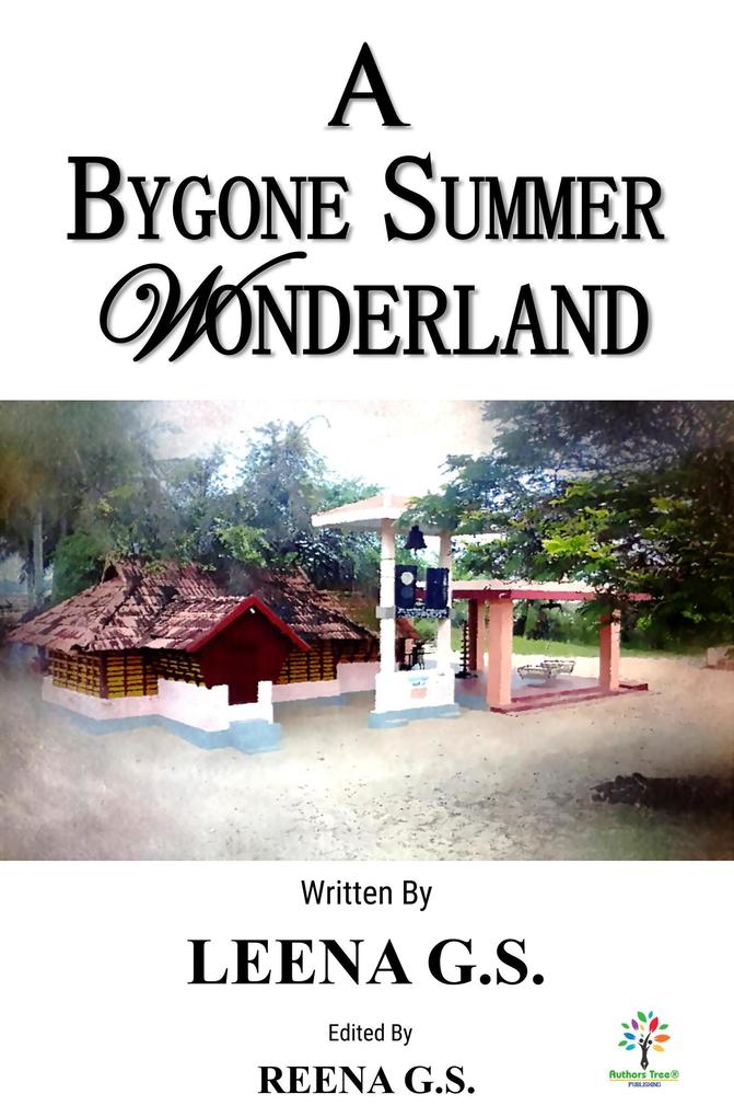A Bygone Summer Wonderland (Fiction #1)