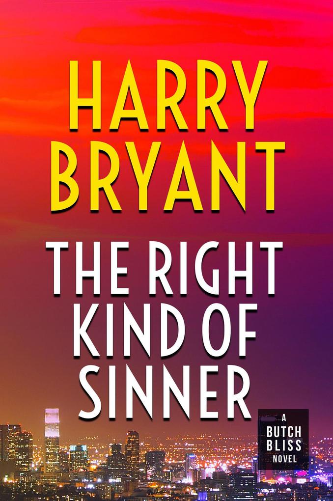 The Right Kind of Sinner (Butch Bliss #3)
