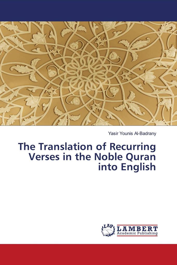The Translation of Recurring Verses in the Noble Quran into English