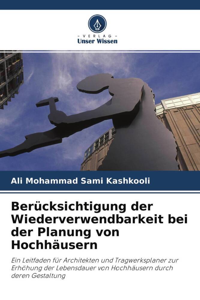 Berücksichtigung der Wiederverwendbarkeit bei der Planung von Hochhäusern