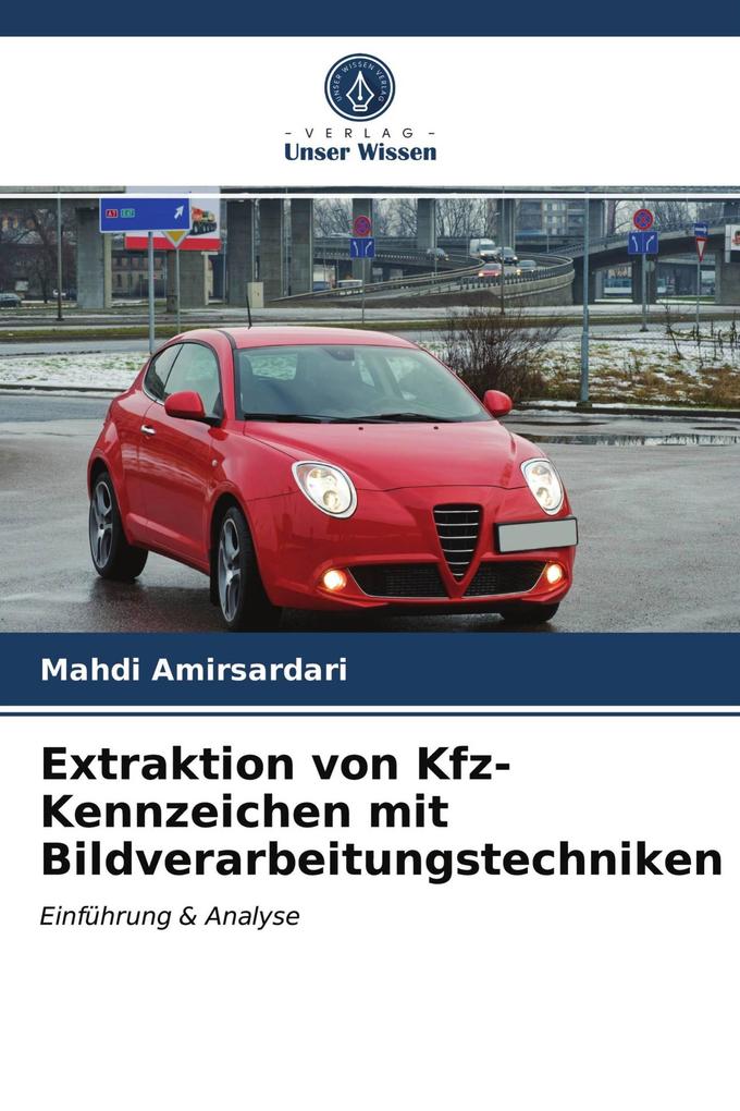 Extraktion von Kfz-Kennzeichen mit Bildverarbeitungstechniken