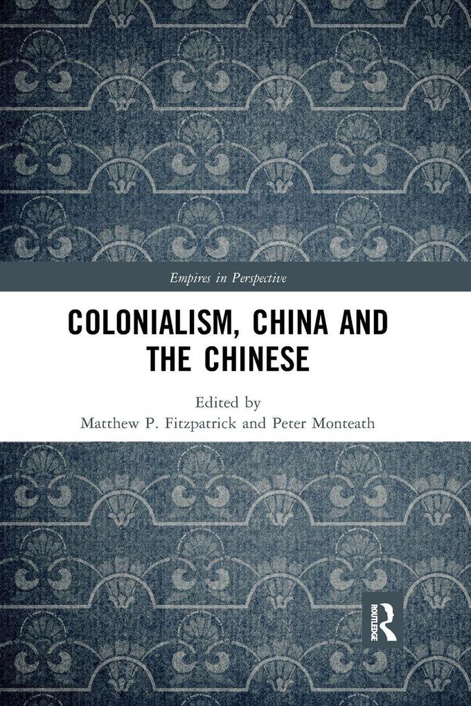 Colonialism China and the Chinese