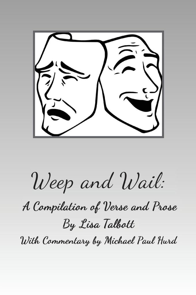Weep and Wail
