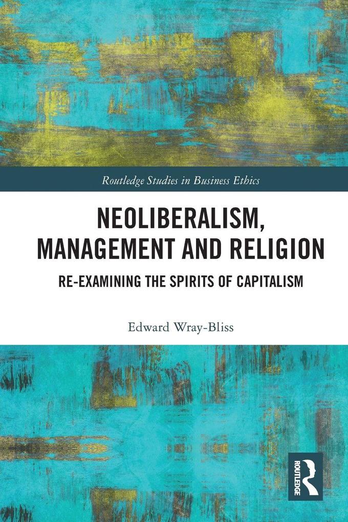 Neoliberalism Management and Religion