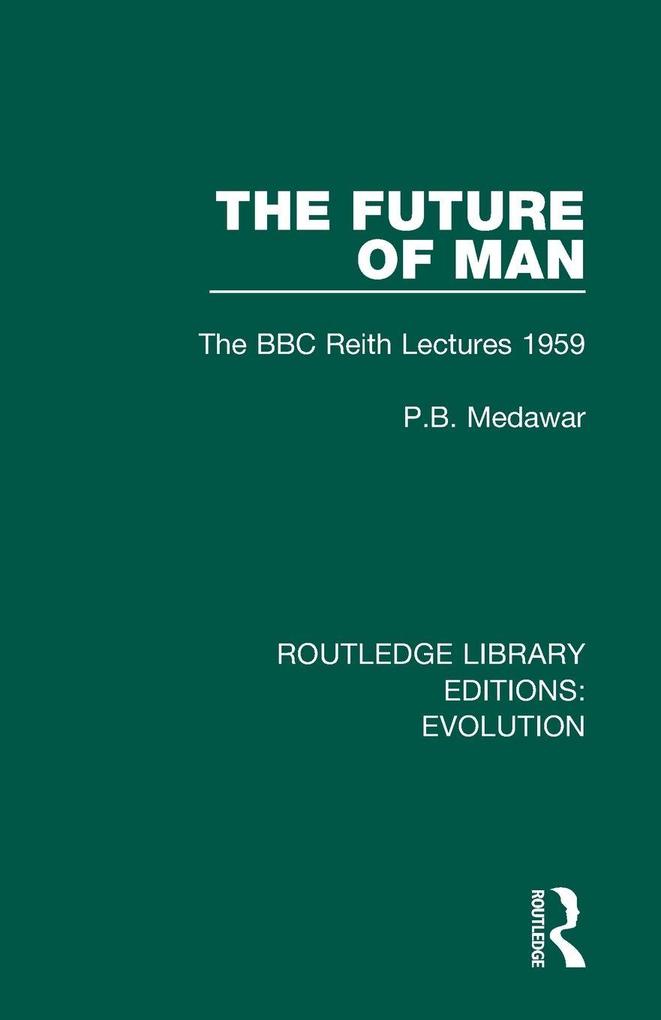 The Future of Man