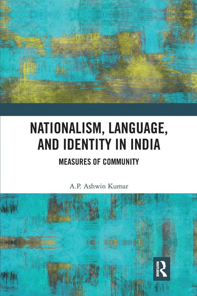 Nationalism Language and Identity in India
