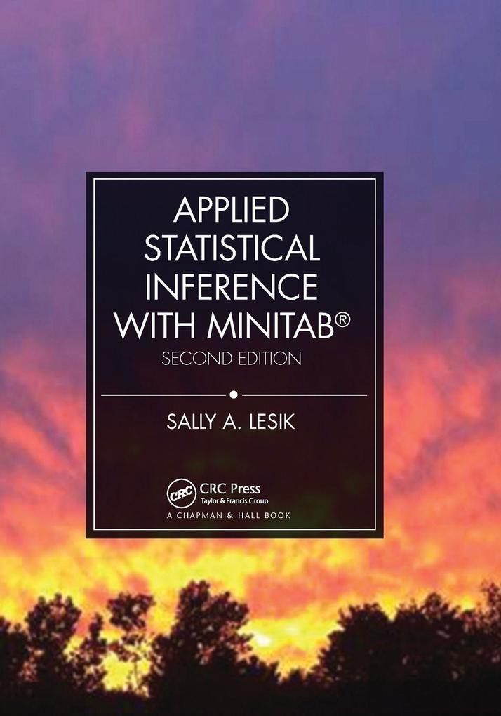 Applied Statistical Inference with MINITAB® Second Edition