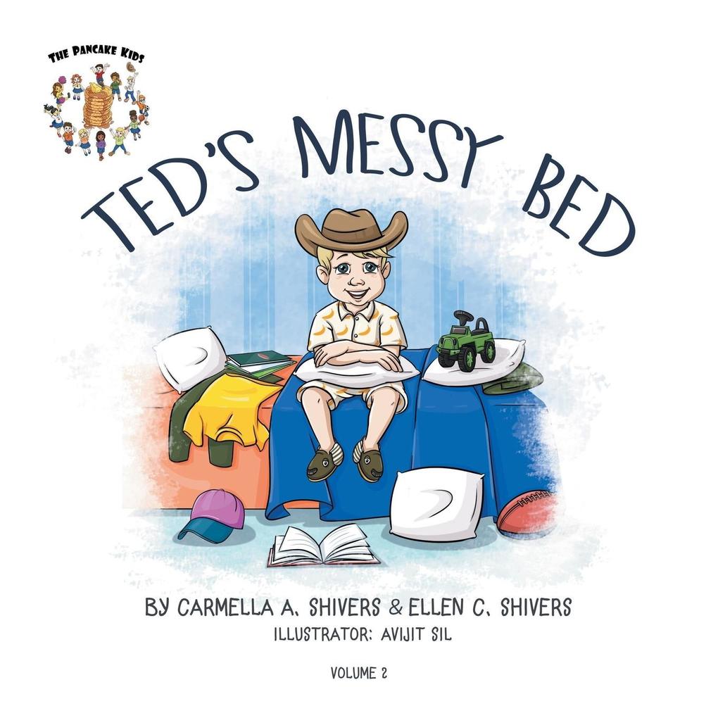 Ted‘s Messy Bed