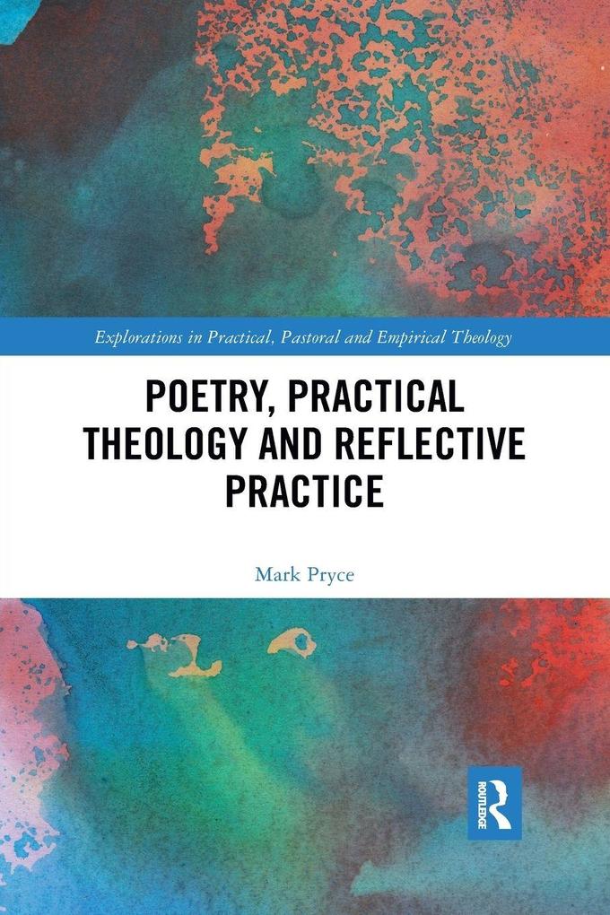 Poetry Practical Theology and Reflective Practice