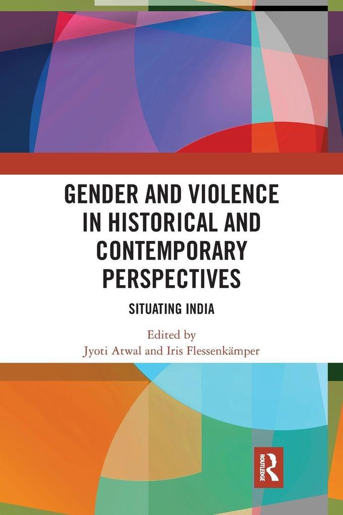 Gender and Violence in Historical and Contemporary Perspectives