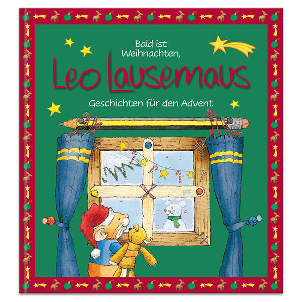 Image of Bald ist Weihnachten Leo Lausemaus - Geschichten für den Advent