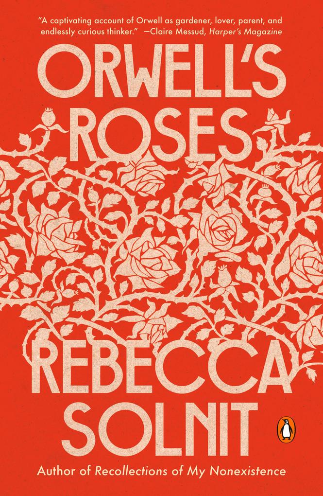 Penguin Publishing Group Orwell's Roses