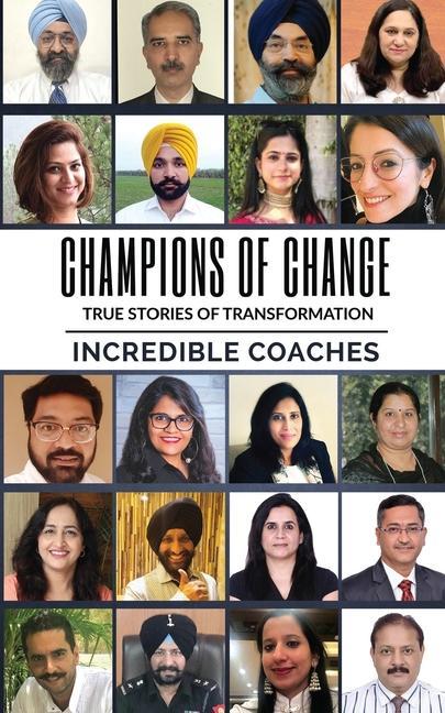 Champions of Change: True Stories of Transformation