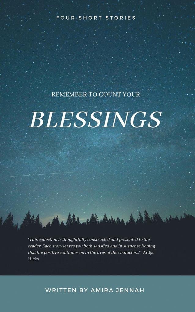 Remember To Count Your Blessings