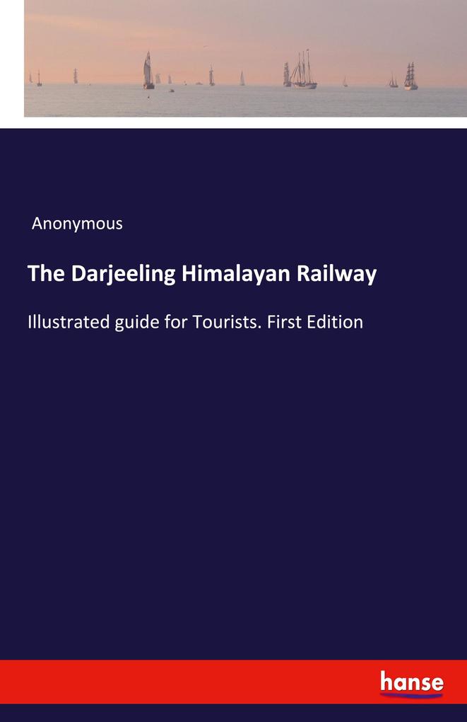 Image of The Darjeeling Himalayan Railway