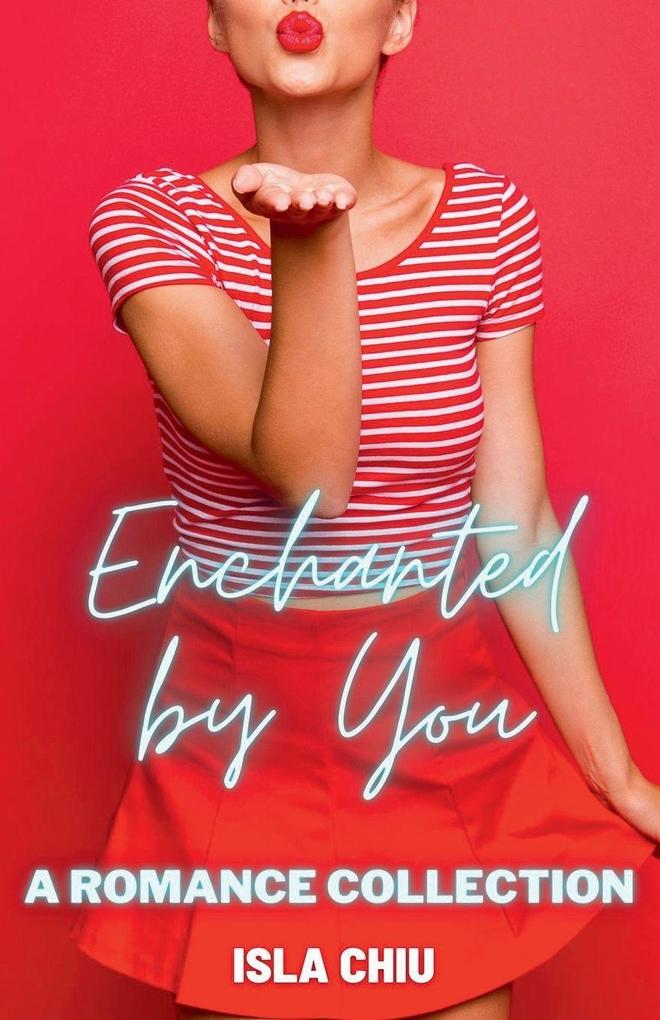 Enchanted by You