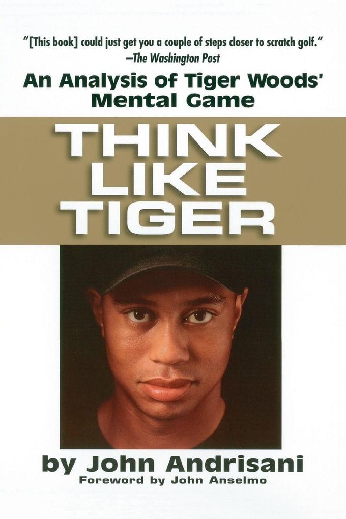 Think Like Tiger