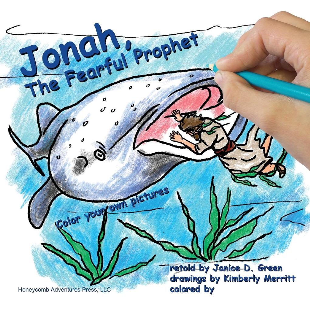 Jonah the Fearful Prophet