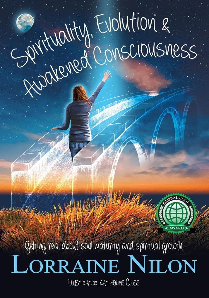 Spirituality Evolution and Awakened Consciousness