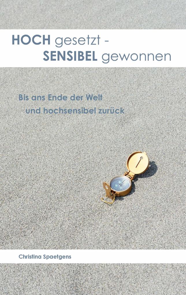 HOCH gesetzt - SENSIBEL gewonnen