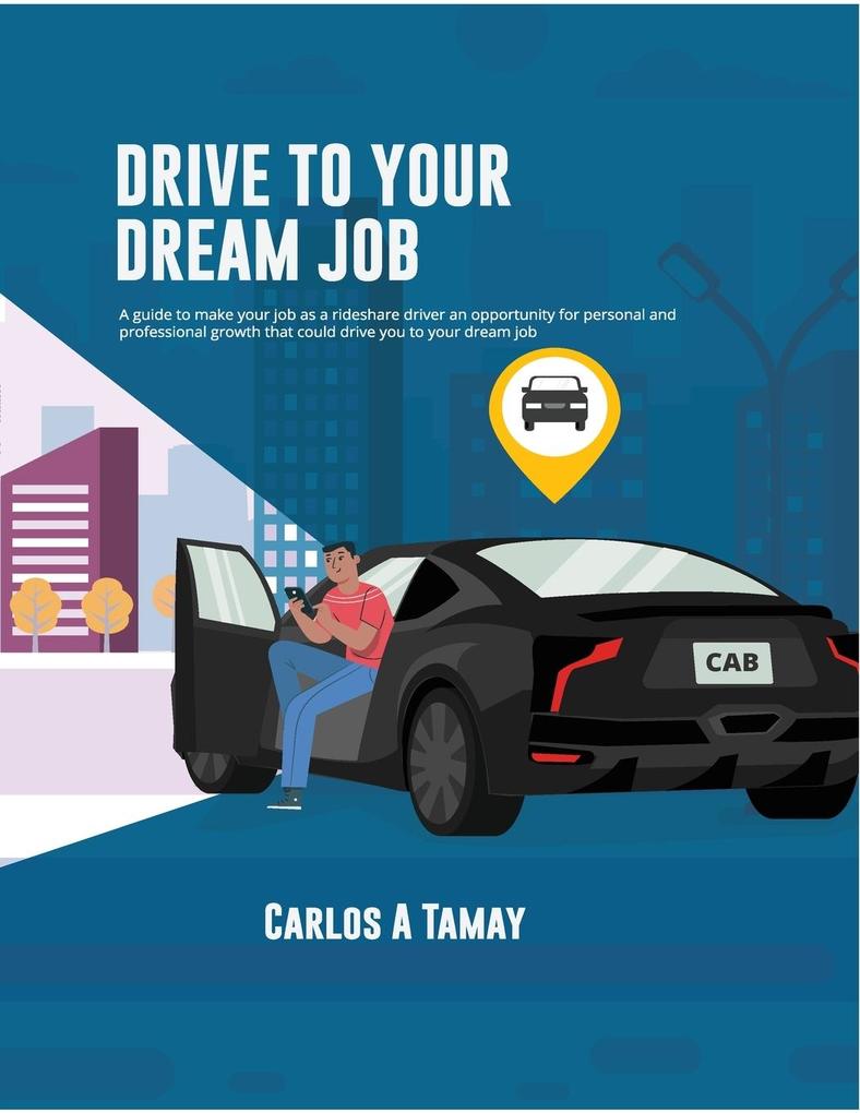 Drive To Your Dream Job