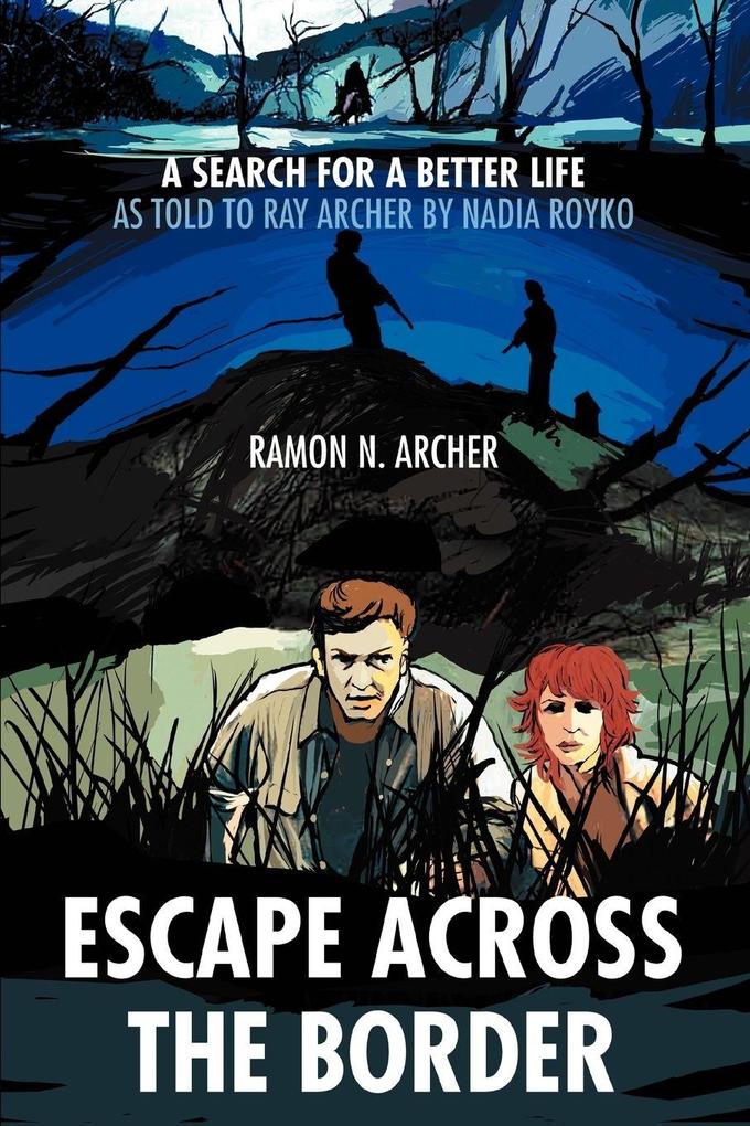 Escape Across the Border