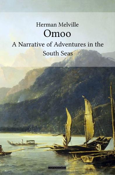 Image of Omoo: A Narrative of Adventures in the South Seas